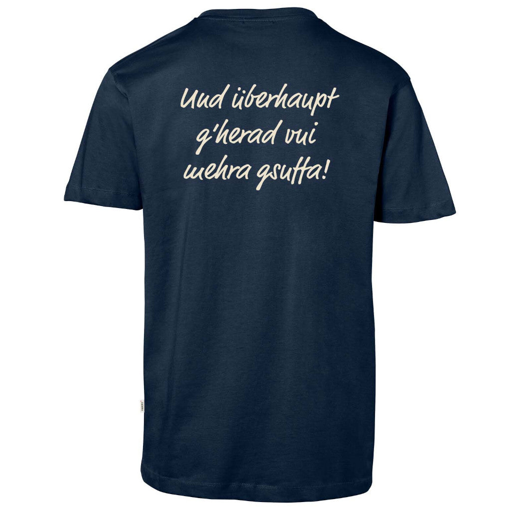 Camba "Und überhaupt g´herad vui mehra gsuffa" T-Shirt